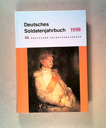 Beispielbild fr Deutsches Soldatenjahrbuch 1999. 47. Deutscher Soldatenkalender zum Verkauf von Bernhard Kiewel Rare Books