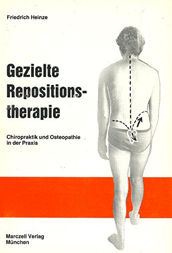 Beispielbild fr Gezielte Repositionstherapie. Chiropraktik und Osteopathie in der Praxis zum Verkauf von medimops