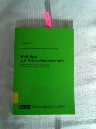 Beispielbild fr Beitrge zur Sportwissenschaft : Festschrift zum 80. Geburtstag von Prof. Dr. Berno Wischmann zum Verkauf von Buchpark
