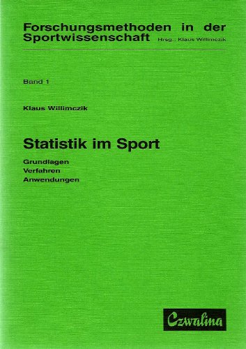 Beispielbild fr Statistik im Sport. Grundlagen, Verfahren, Anwendungen zum Verkauf von Goodbooks-Wien