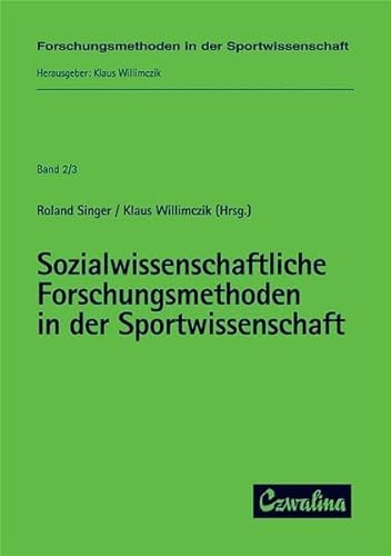 Beispielbild fr Sozialwissenschaftliche Forschungsmethoden in der Sportwissenschaft zum Verkauf von medimops