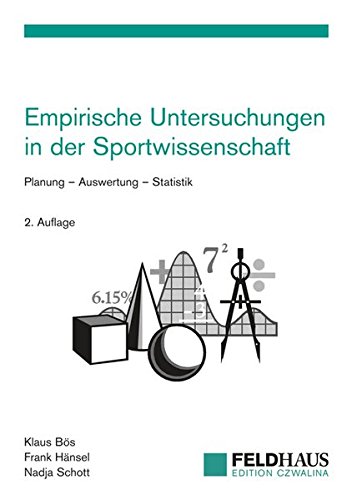 Stock image for Empirische Untersuchungen in der Sportwissenschaft: Planung - Auswertung - Statistik for sale by medimops
