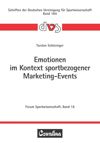 Beispielbild fr Emotionen im Kontext sportbezogener Marketing-Events (Forum Sportwissenschaft) zum Verkauf von medimops