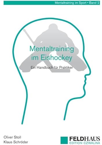 Beispielbild fr Mentaltraining im Eishockey -Language: german zum Verkauf von GreatBookPrices