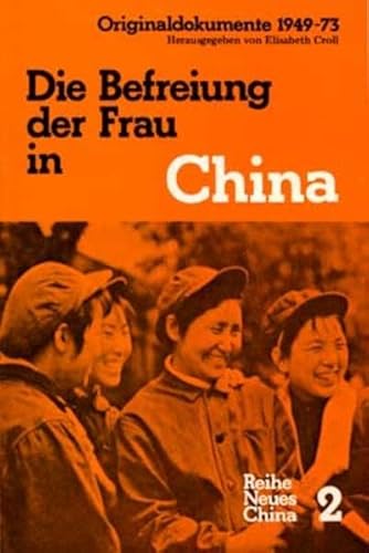 9783880210738: Die Befreiung der Frau in China: Originaltexte 1949-1973