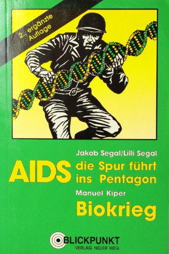 Beispielbild fr AIDS - die Spur fhrt ins Pentagon. Biokrieg zum Verkauf von Studibuch