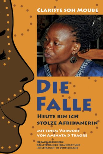 9783880213975: Die Falle: - heute bin ich stolze Afrikanerin