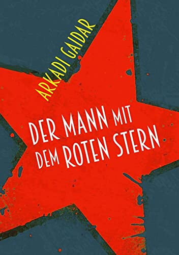 Imagen de archivo de Der Mann mit dem roten Stern -Language: german a la venta por GreatBookPrices