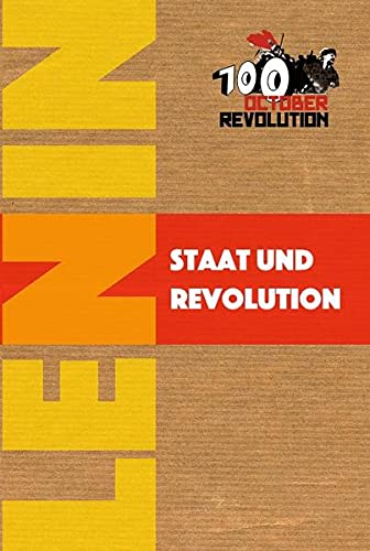 Staat und Revolution - Wladimir I. Lenin
