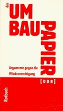 Das Umbaupapier der DDR Argumente gegen die Wiedervereinigung - Land, Rainer