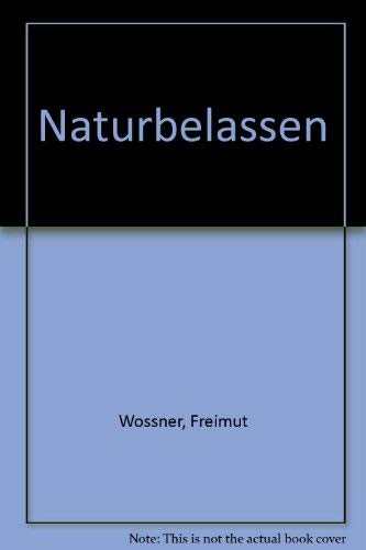 Rotbuch Taschenbücher, Nr.38, Naturbelassen