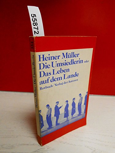 Texte 3: Die Umsiedlerin (German Edition) (9783880221345) by Heiner-m