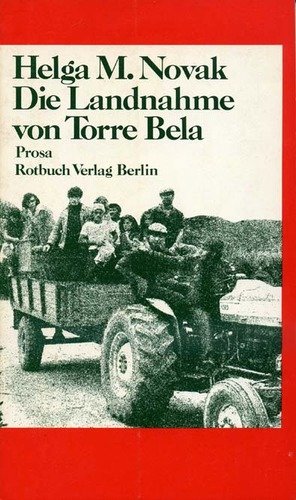 Beispielbild fr Die Landnahme von Torre Bela: Prosa (Rotbcher / Im Abo. 1,- billiger, ausser den literarischen -L-) zum Verkauf von Versandantiquariat Felix Mcke