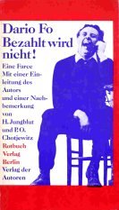 Bezahlt wird nicht. Eine Farce. Rotbuch 166.