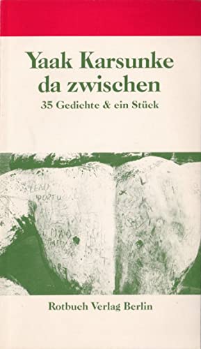 Imagen de archivo de da zwischen fnfunddreiig (35) Gedichte & ein Stck a la venta por Antiquariat Nam, UstId: DE164665634