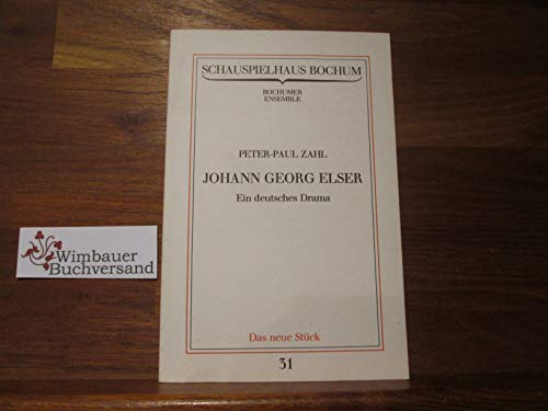 9783880222489: Johann Georg Elser: Ein deutsches Drama (German Edition)