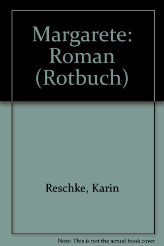 9783880223257: Margarete: Roman (Rotbuch)