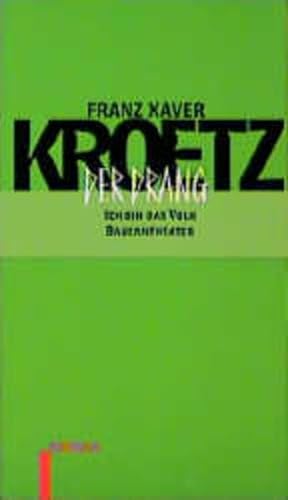 Stock image for Der Drang / Ich bin das Volk / Bauerntheater. for sale by Ammareal