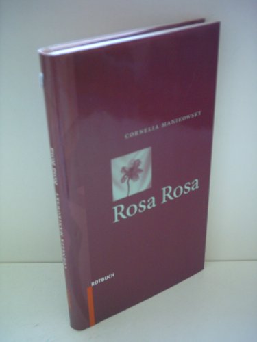 Stock image for Rosa Rosa. for sale by Antiquariat J. Hnteler