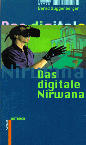 Stock image for Das digitale Nirwana : (Rotbuch Sachbuch) for sale by mneme