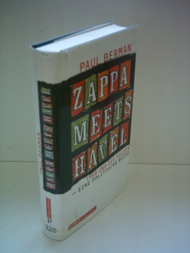 Beispielbild fr Zappa meets Havel: 1968 und die Folgen - eine politische Reise zum Verkauf von medimops
