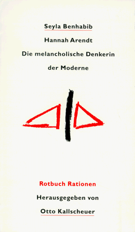 9783880227040: Hannah Arendt. Die melancholische Denkerin der Moderne