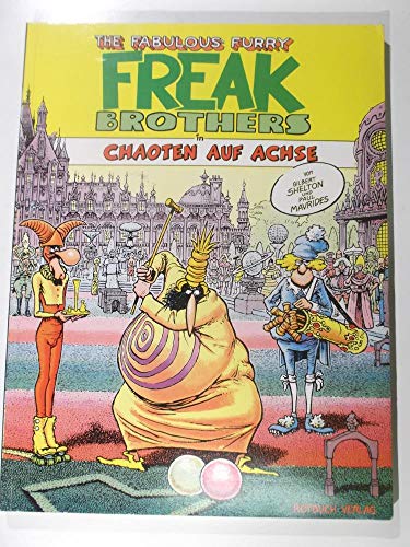 Imagen de archivo de The Fabulous Furry Freak Brothers in Chaoten auf Achse a la venta por medimops