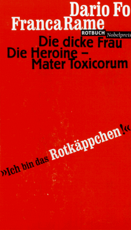 Stock image for Die dicke Frau. Die Heroine - Mater Toxicorum, for sale by modernes antiquariat f. wiss. literatur