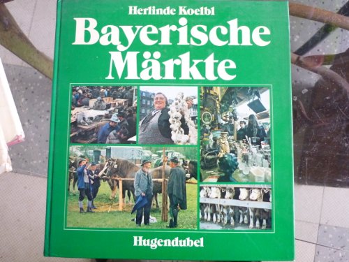 Beispielbild fr Bayerische Mrkte zum Verkauf von medimops