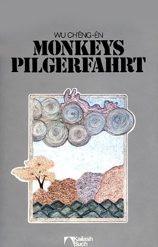 Beispielbild fr Monkeys Pilgerfahrt. Eine chinesische Legende zum Verkauf von Fachbuch-Versandhandel