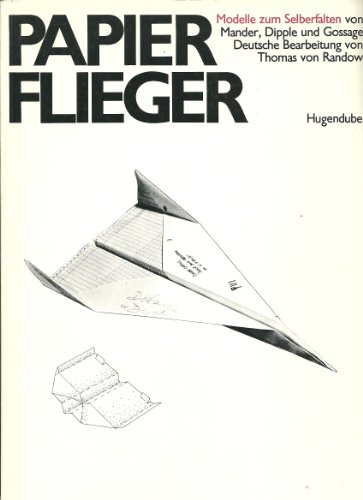 Beispielbild fr Das groe internationale Papierflieger- Buch zum Verkauf von medimops