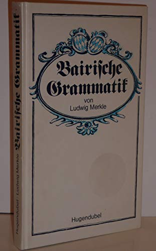 Imagen de archivo de Bairische Grammatik a la venta por Bcherkiste G+D Schmidt