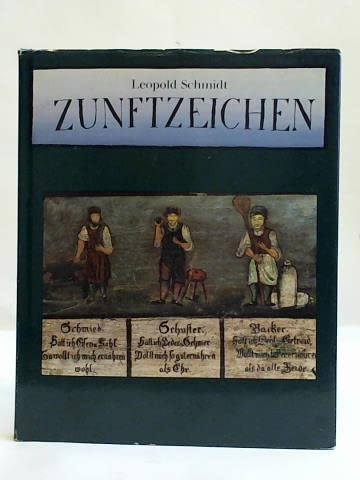 9783880341661: Zunftzeichen. Zeugnisse einer alten Handwerkskunst