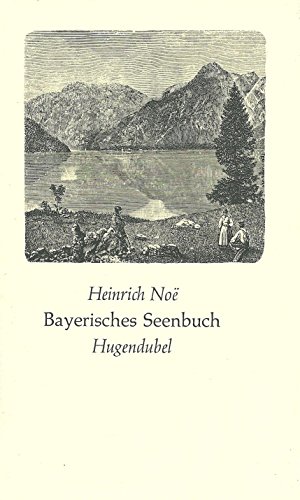 Imagen de archivo de Bayerisches Seenbuch a la venta por Hammer Mountain Book Halls, ABAA