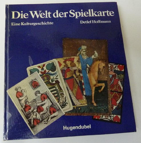 Imagen de archivo de Die Welt der Spielkarte. Eine Kulturgeschichte a la venta por Express-Buchversand