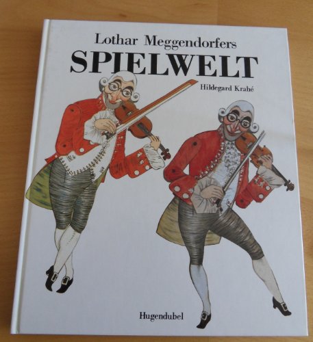 Imagen de archivo de Lothar Meggendorfers Spielwelt a la venta por medimops