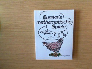Stock image for Eurekas mathematische Spiele - 253 Denksportaufgaben for sale by PRIMOBUCH