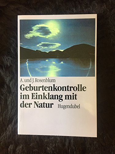 Stock image for Geburtenkontrolle im Einklang mit der Natur for sale by Antiquariat Ottakring 1160 Wien