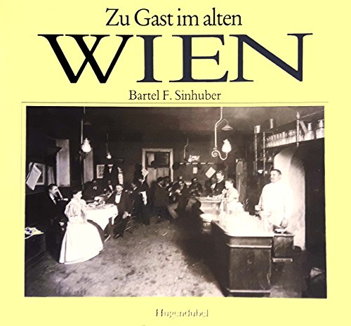 Stock image for Zu Gast im alten Wien for sale by medimops