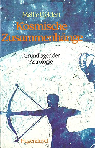 Beispielbild fr Kosmische Zusammenhnge. Grundlagen der Astrologie zum Verkauf von medimops