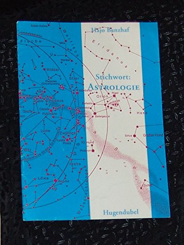 9783880345164: Stichwort: Astrologie : Einfhrung und Lexikon mit Literaturverzeichnis