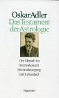 Beispielbild fr Das Testament der Astrologie. Der Mensch im Sternenkonzert. Sternbewegung und Lebenslauf. zum Verkauf von Buchparadies Rahel-Medea Ruoss