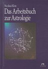 Stock image for Das Arbeitsbuch zur Astrologie for sale by medimops