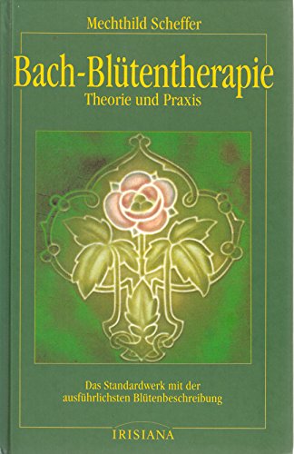 9783880346895: Bach-Bltentherapie. Theorie und Praxis
