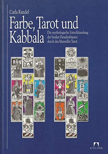 9783880347038: Farbe, Tarot und Kabbala. Die mythologische Entsch
