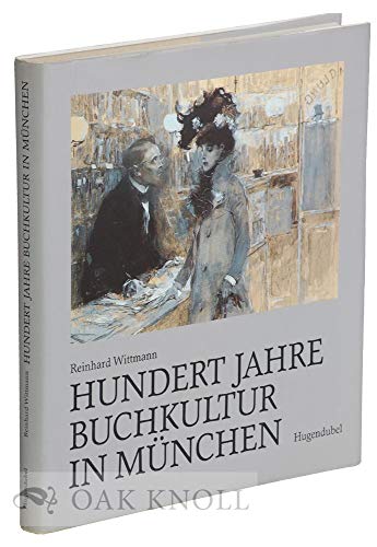 Stock image for Hundert Jahre Buchkultur in Mnchen for sale by medimops