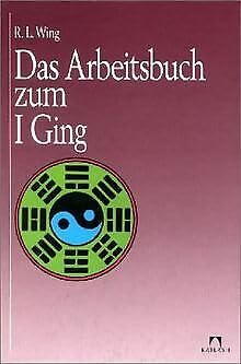 Stock image for Das Arbeitsbuch zum I Ging for sale by medimops
