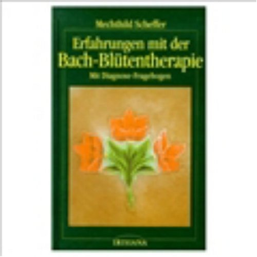9783880347786: Erfahrungen mit der Bach-Bltentherapie