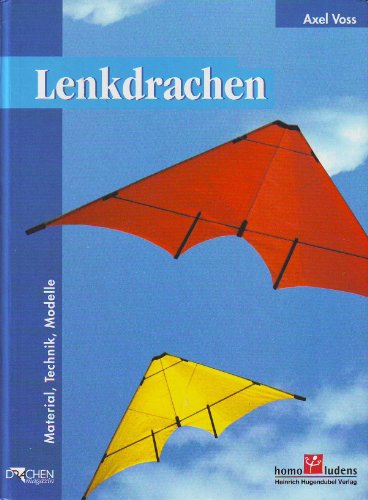 9783880347823: Lenkdrachen. Material, Techniken, Modelle