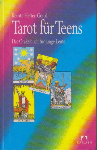 Stock image for Tarot fr Teens. Das Orakelbuch fr junge Leute for sale by Der Bcher-Br